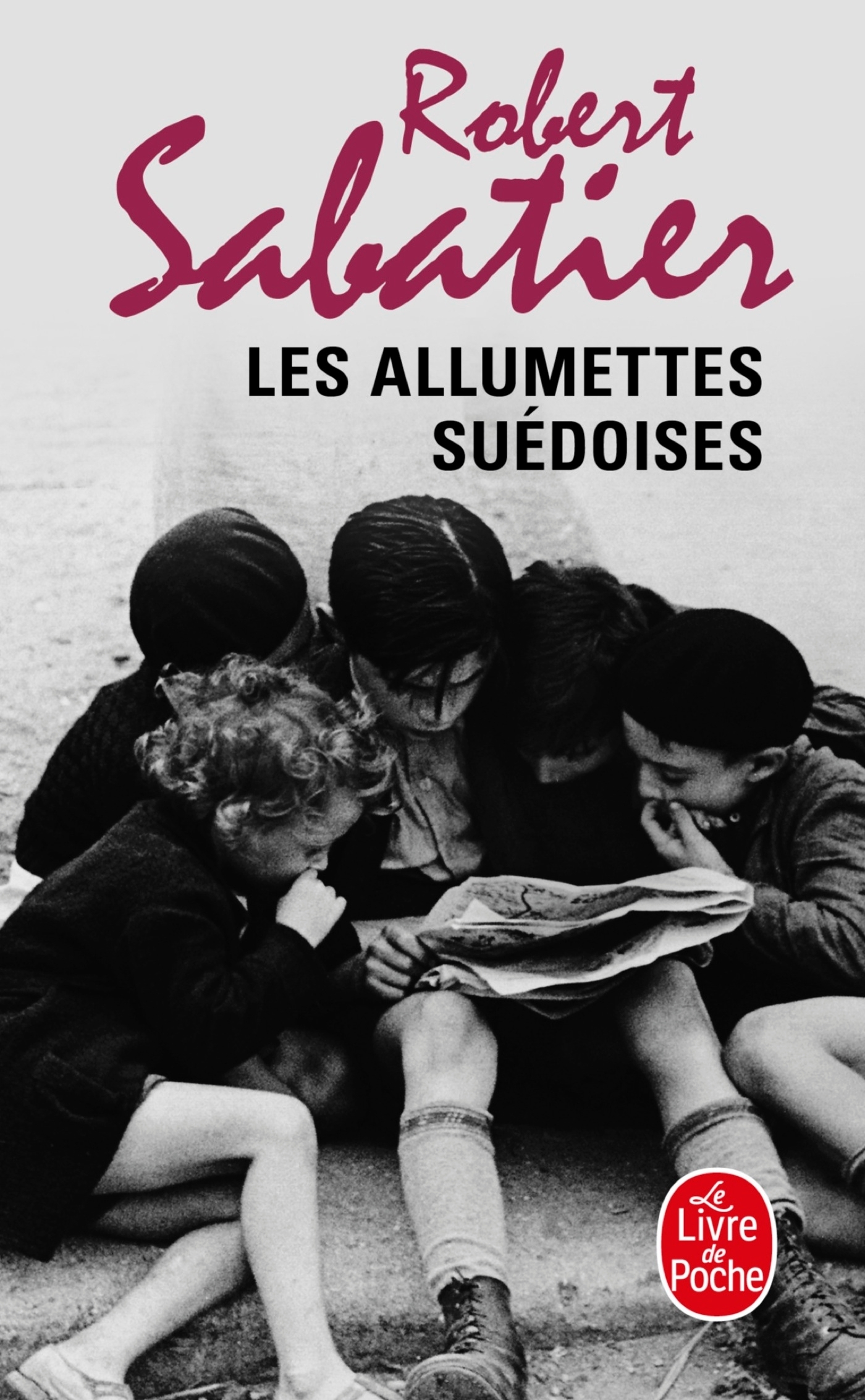 Les Allumettes suédoises - Robert Sabatier - LGF