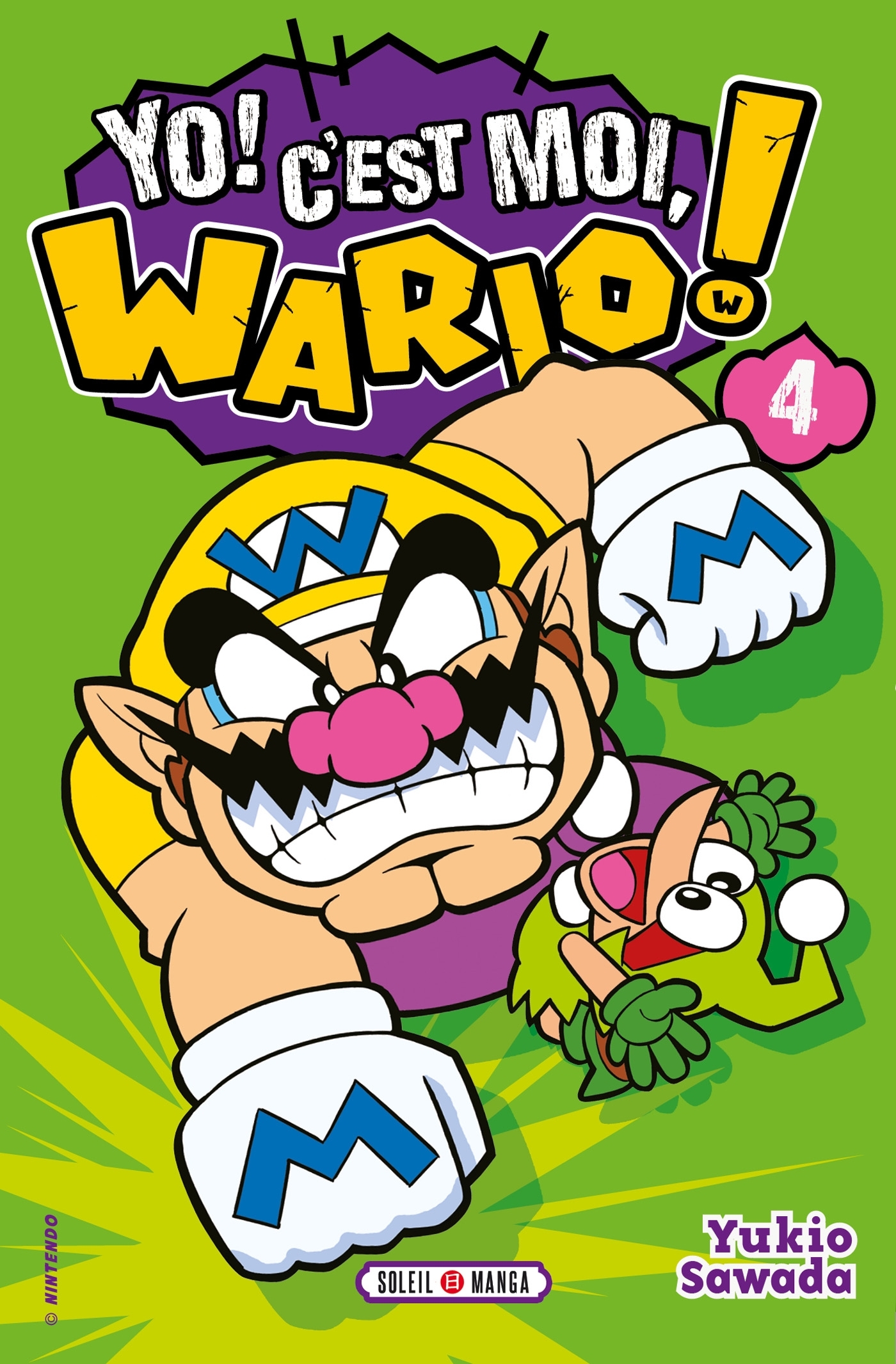Yo ! C'est moi Wario - Tome 04 -  NINTENDO, Yukio Sawada - SOLEIL