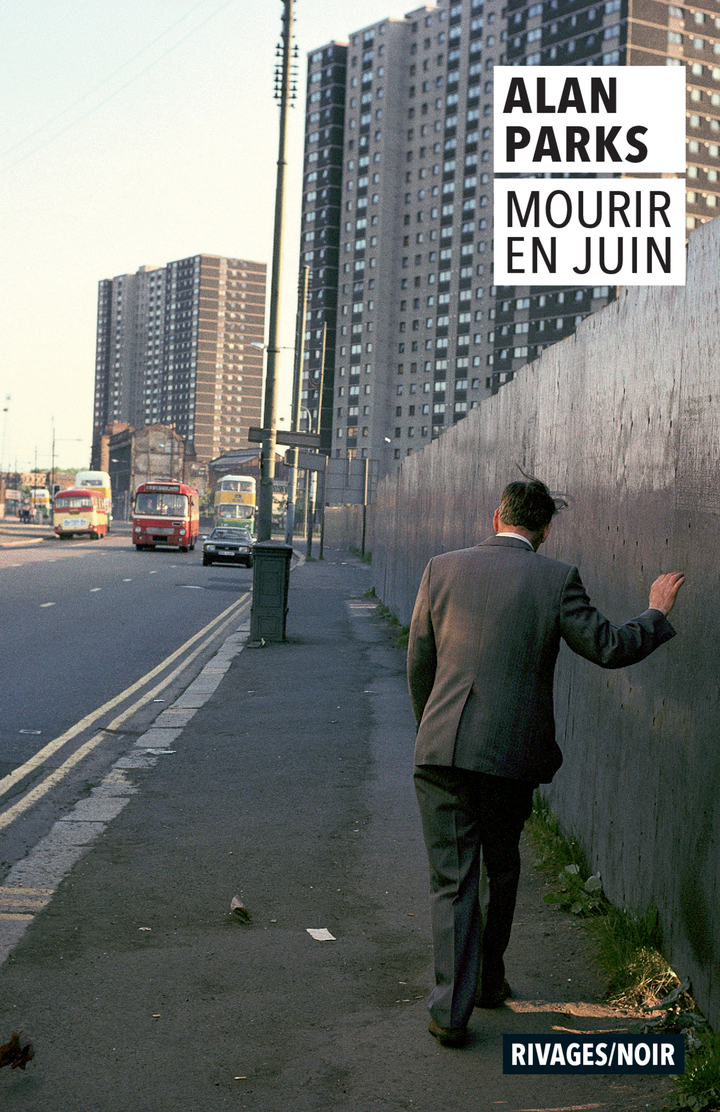 Mourir en juin - Alan Parks - RIVAGES