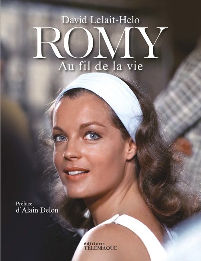 Romy - Au fil de la vie - David Lelait-Helo, Alain Delon - TELEMAQUE EDIT