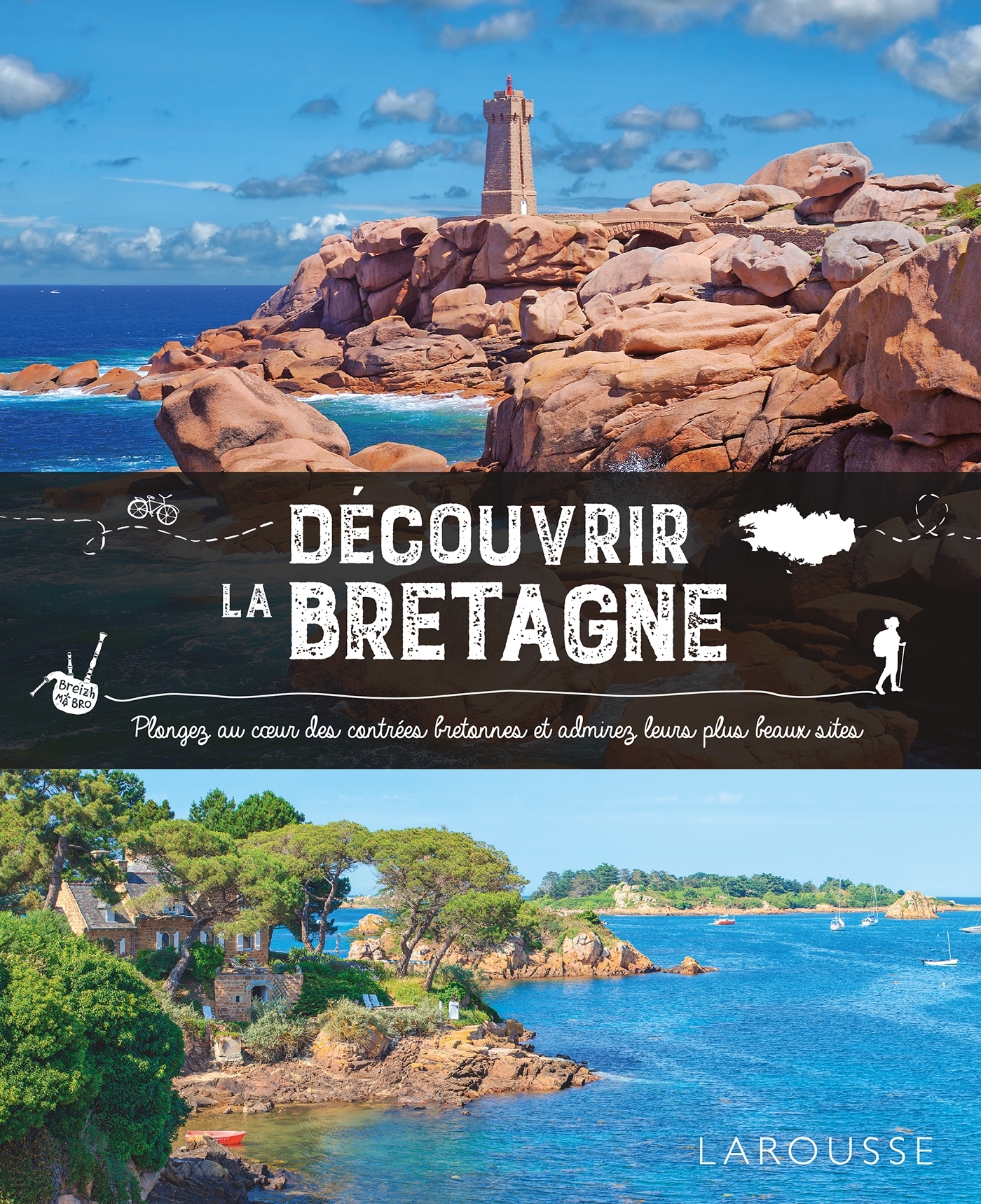 50 balades pour découvrir la Bretagne - Jean-Paul Ollivier - LAROUSSE