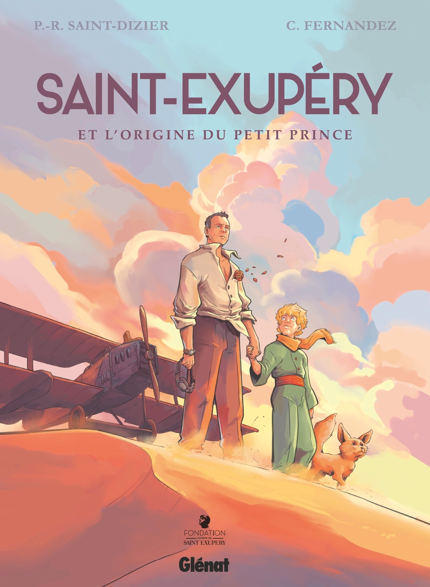 Saint-Exupery et l'origine du Petit Prince - Intégrale - Pierre-Roland Saint-Dizier - GLENAT
