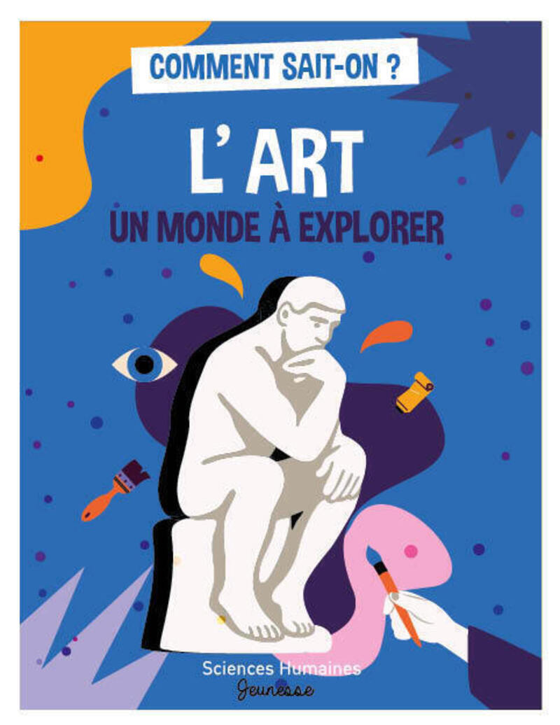L'art un monde à explorer - Cécile Guibert brussel - SCIENCES HUMAIN