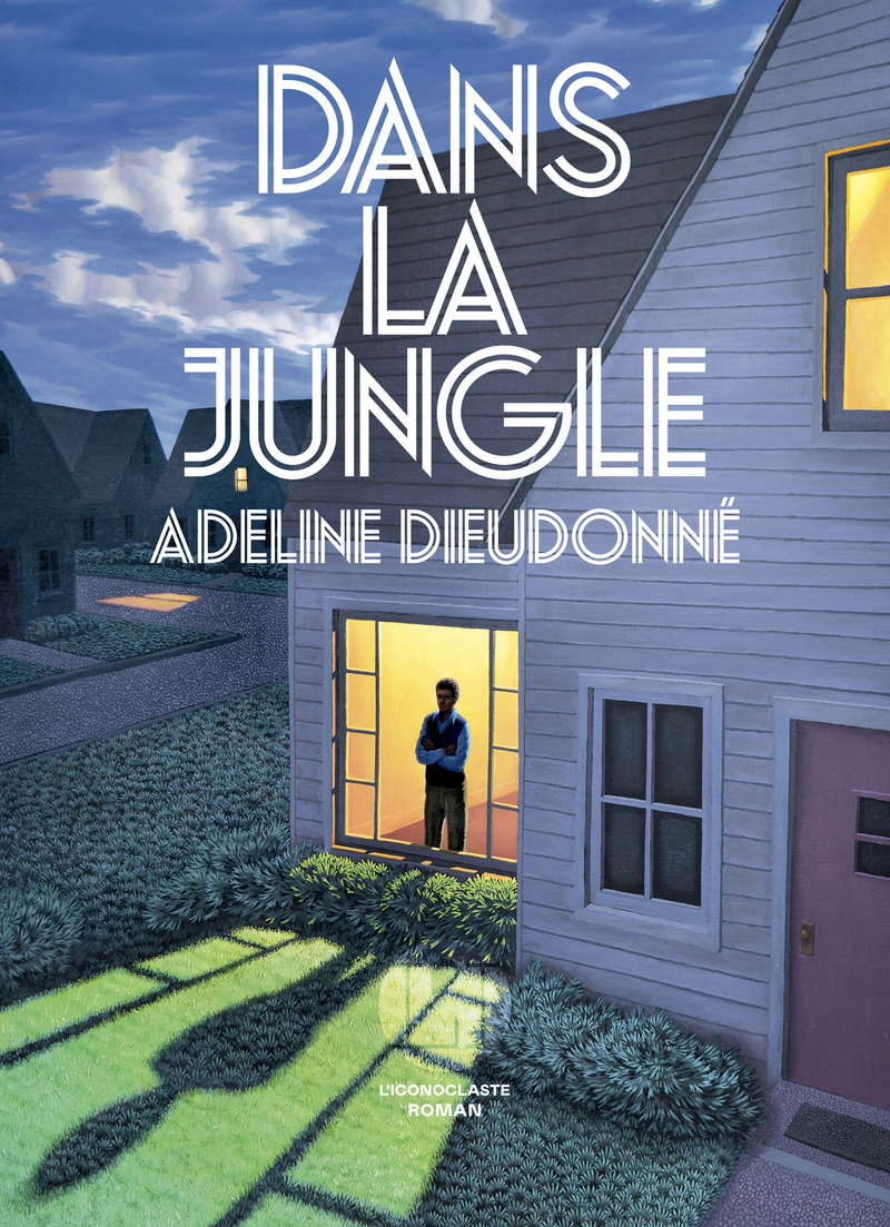 Dans la jungle - Adeline Dieudonné - ICONOCLASTE