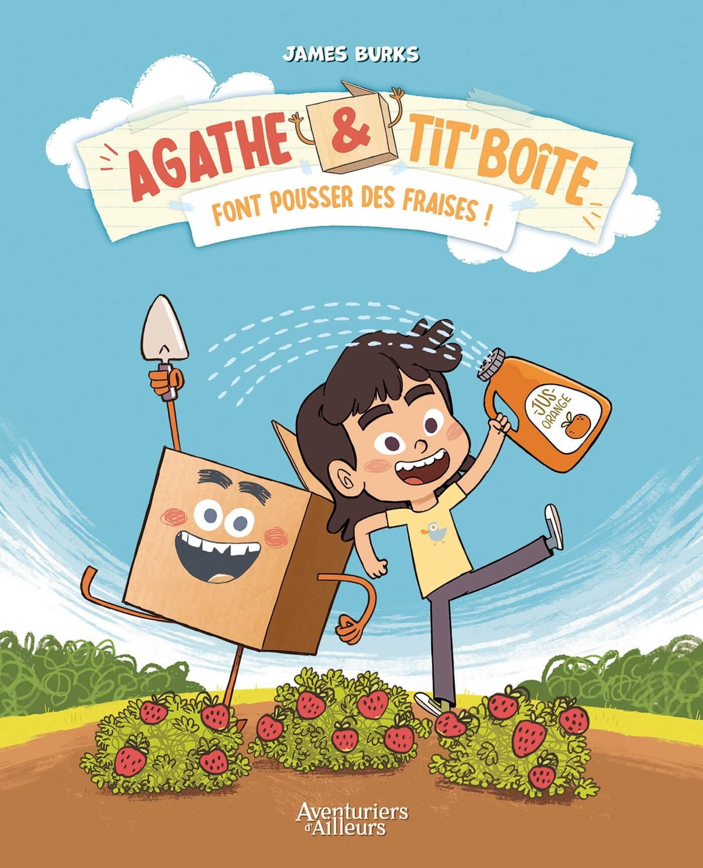 Agathe et Tit' Boîte - tome 01 - James BURKS - AVENTURIERS AIL