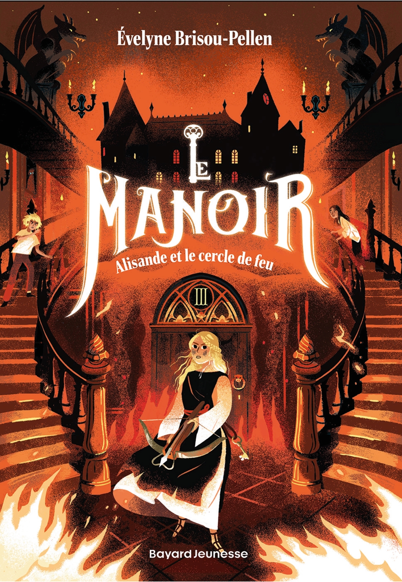 Le manoir saison 1, Tome 03 - Évelyne BRISOU-PELLEN - BAYARD JEUNESSE