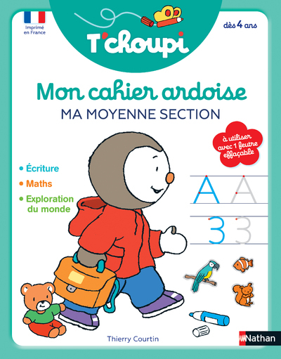 T'choupi Mon cahier ardoise : Ma moyenne section - Thierry Courtin - NATHAN