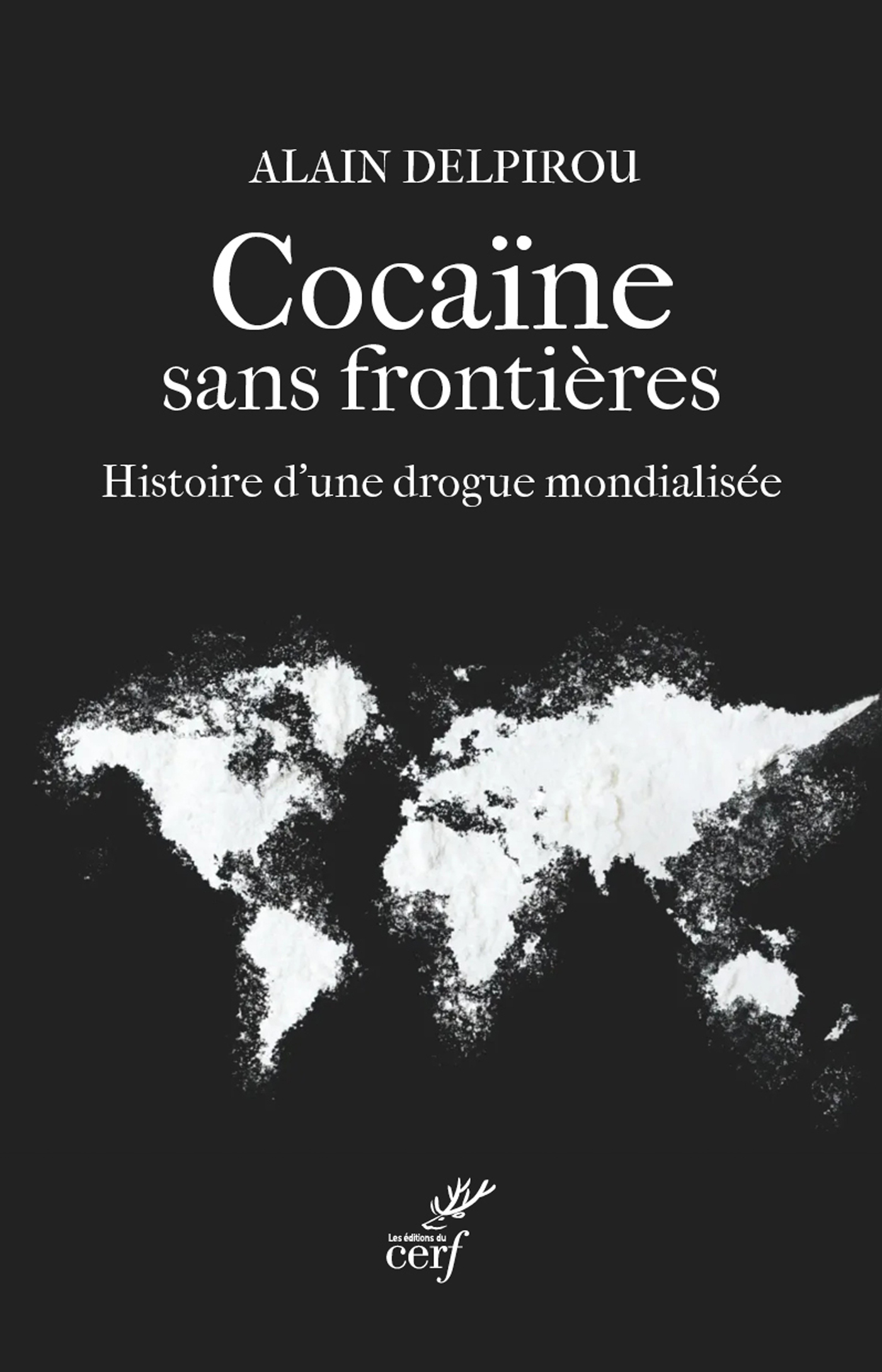 Cocaïne - Alain Delpirou - CERF