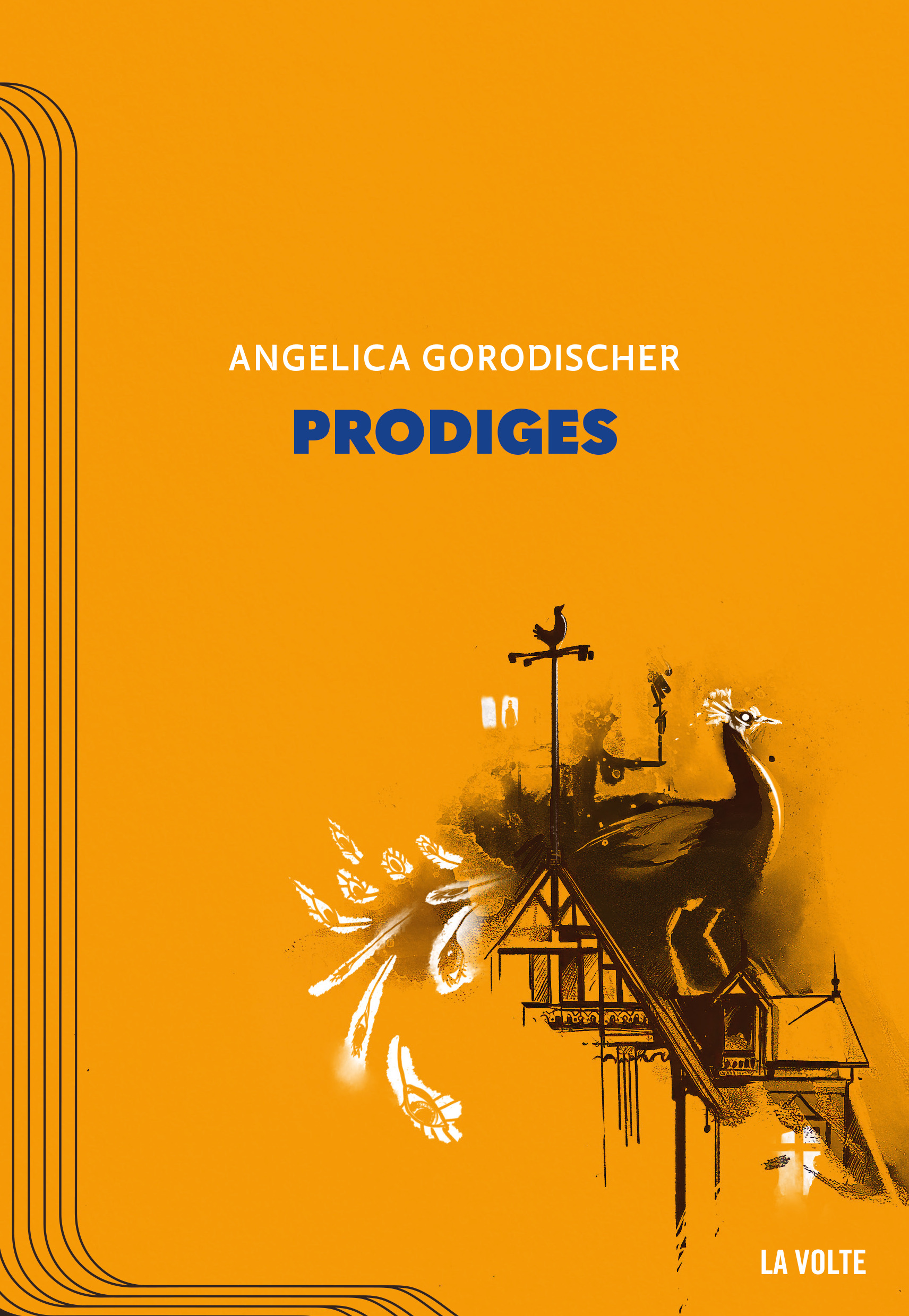 Prodiges - Angélica Gorodischer - VOLTE