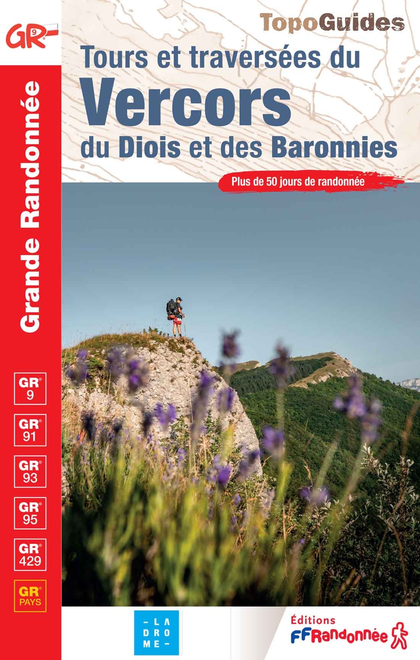 Tours et traversées du Vercors du Diois et des Baronnies - . collectif,  Collectif - FFRP