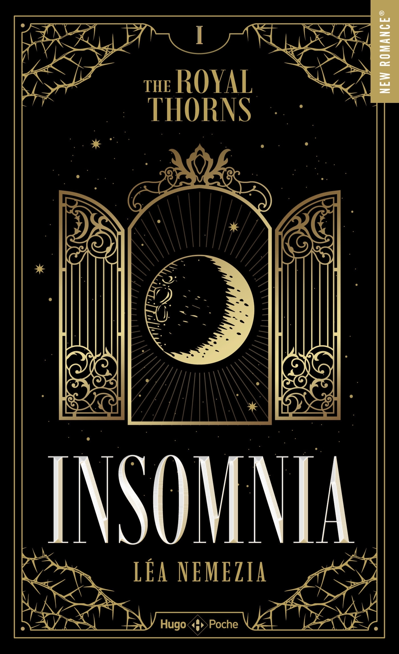 Insomnia - The Royal Thorns - Tome 01 - Léa Nemezia - HUGO POCHE