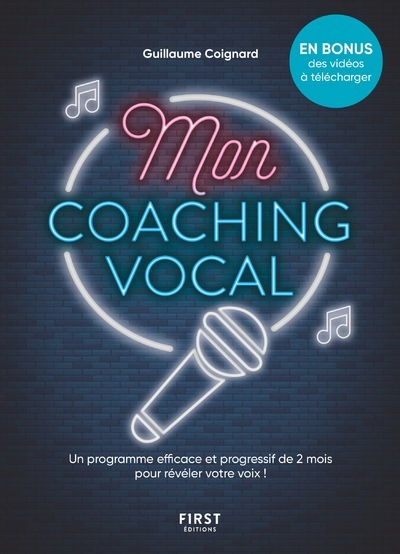 Mon coaching vocal - Guillaume Coignard - FIRST