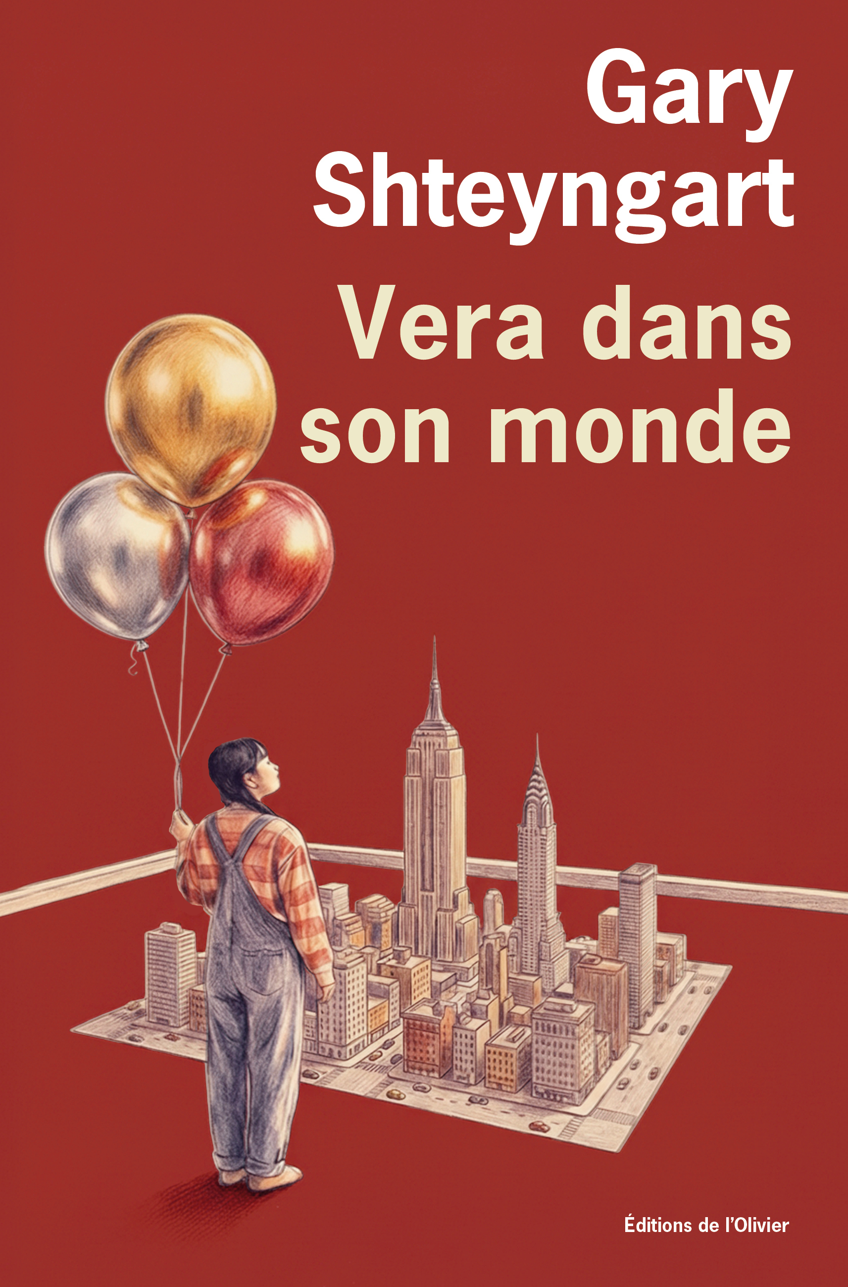 Vera dans son monde - Gary Shteyngart - OLIVIER