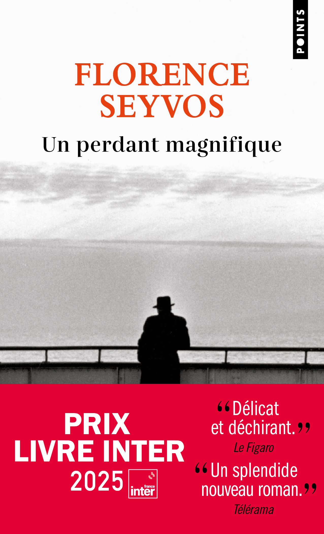 Un perdant magnifique - Florence Seyvos - POINTS