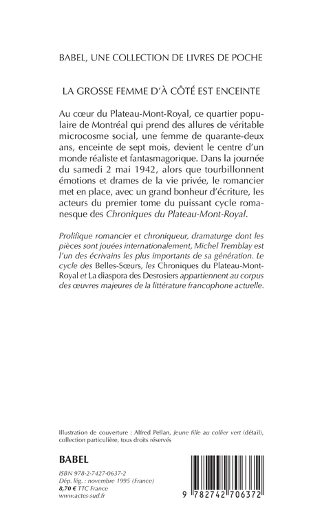 La grosse femme d'à coté est enceinte - Michel Tremblay - ACTES SUD