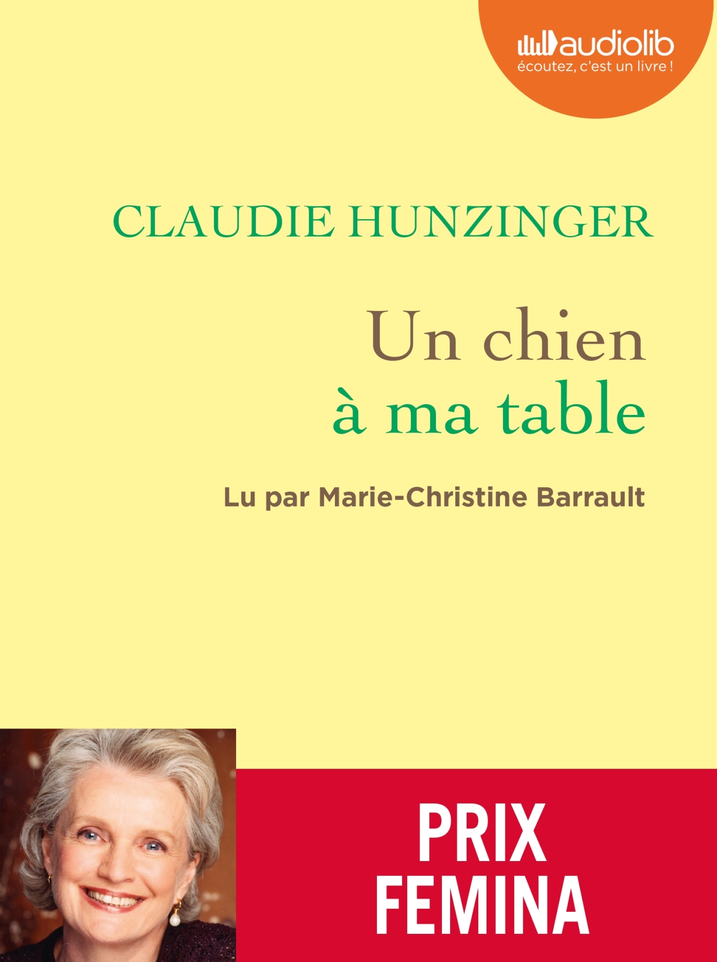 Un chien à ma table - Claudie HUNZINGER, Marie-Christine Barrault - AUDIOLIB