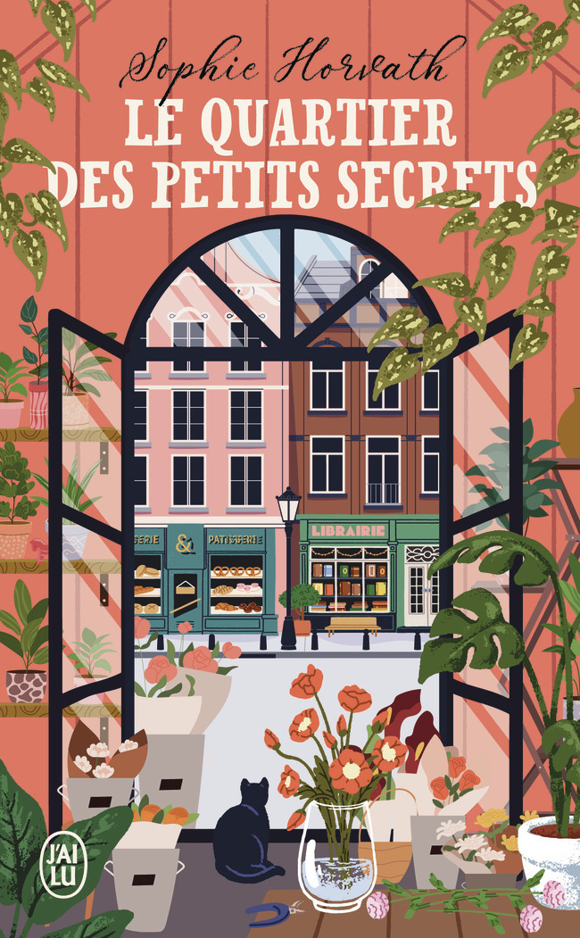 Le Quartier des petits secrets - Sophie Horvath - J'AI LU