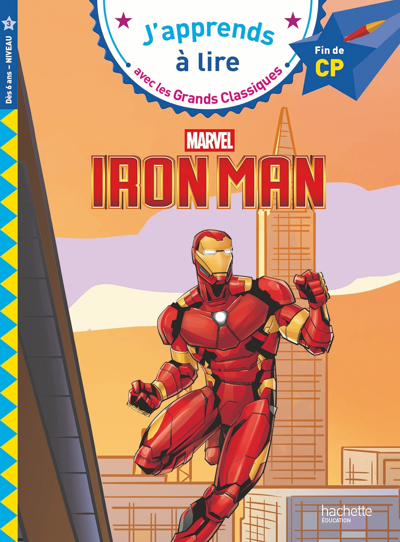 Disney - CP niveau 3 - Marvel - Iron Man - Isabelle Albertin - HACHETTE EDUC