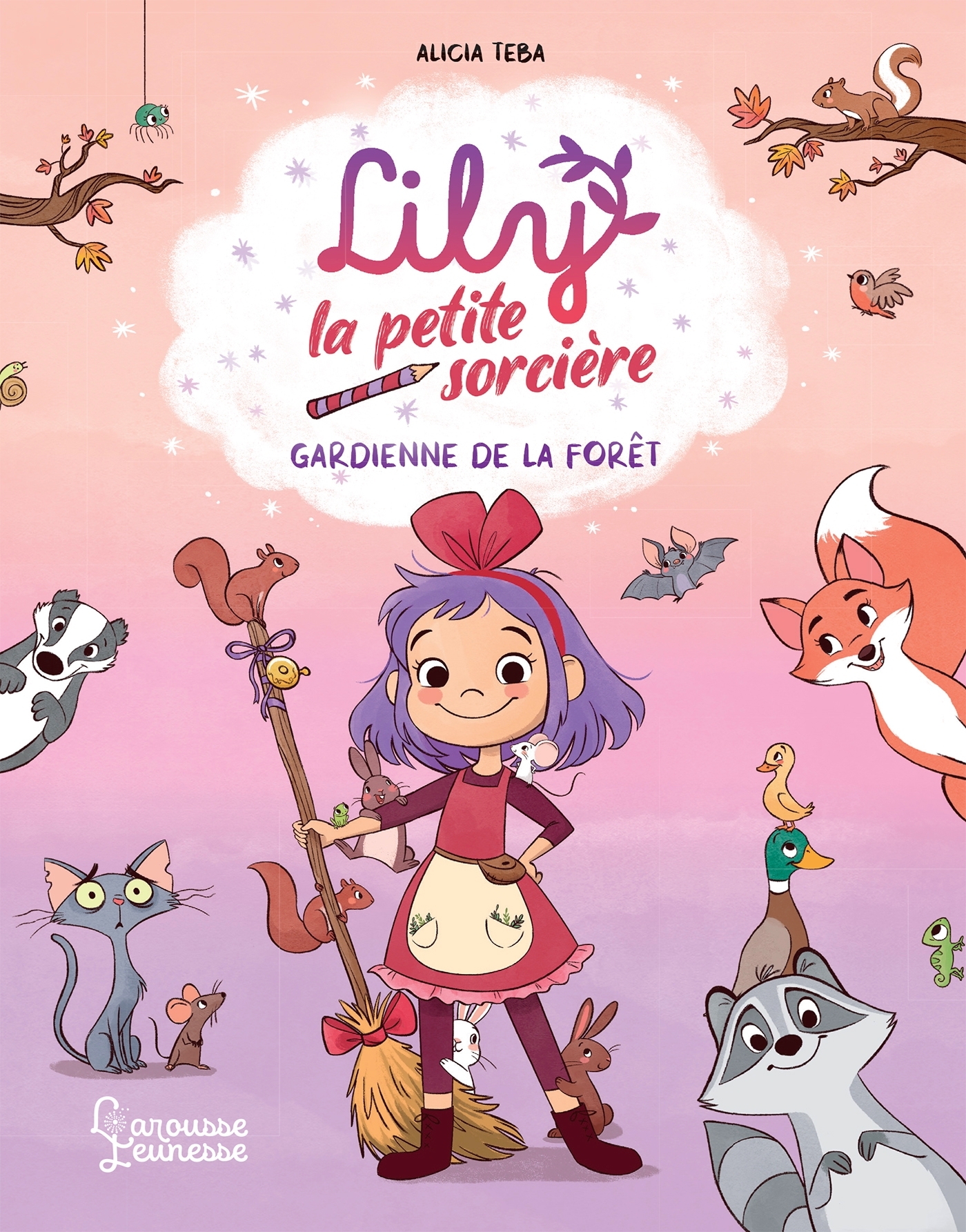Lily la petite sorcière - La gardienne de la forêt -  - LAROUSSE