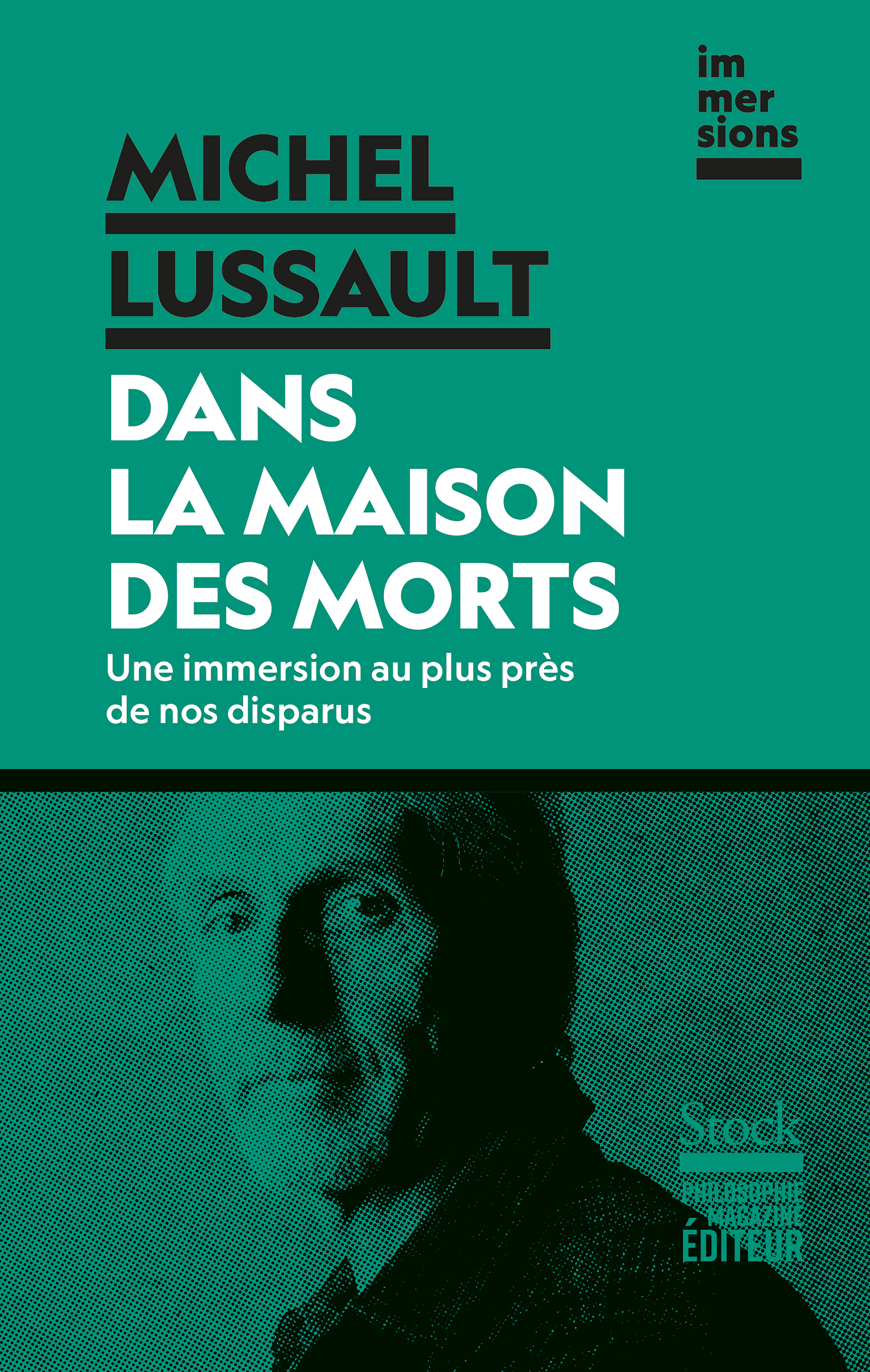 Dans la maison des morts - Michel Lussault - STOCK