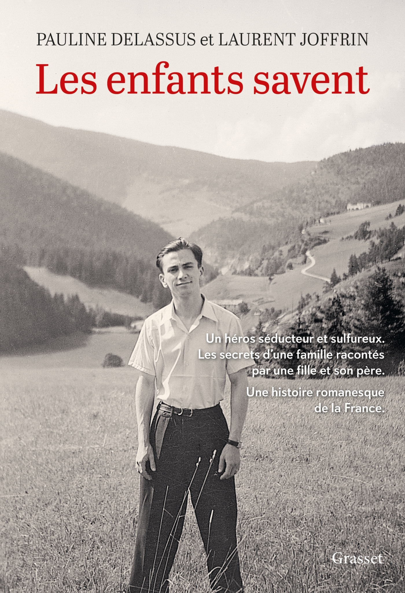 Les enfants savent - Pauline Delassus, Laurent Joffrin - GRASSET