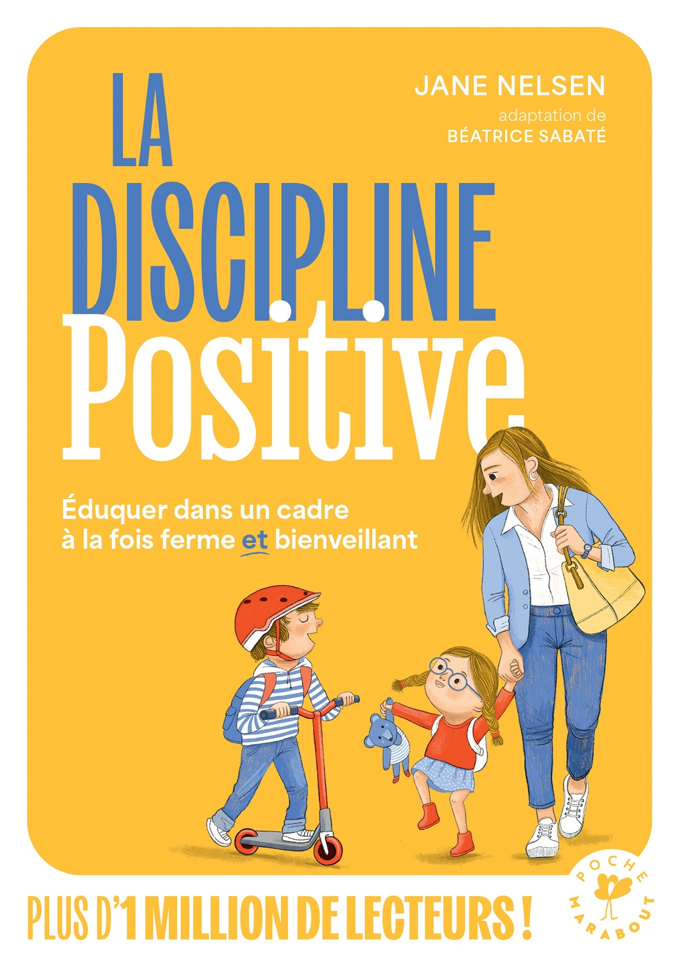 La discipline positive - Jane Nelsen - MARABOUT