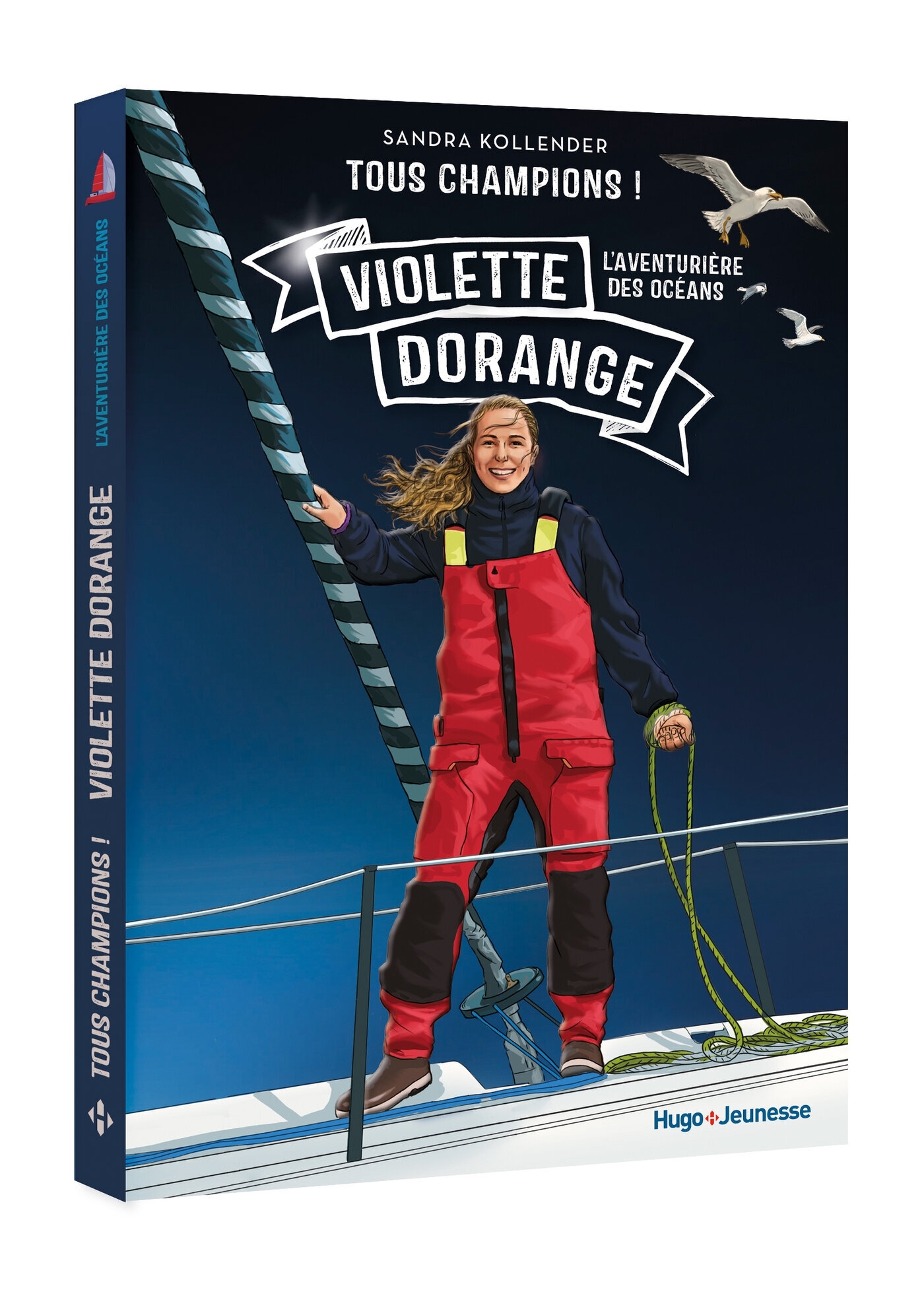 Tous Champions ! Violette Dorange - Sandra Kollender - HUGO JEUNESSE
