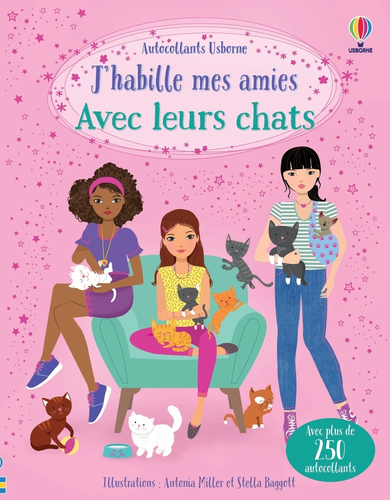 J'habille mes amies Avec leurs chats - dès 5 ans - Fiona Watt - USBORNE