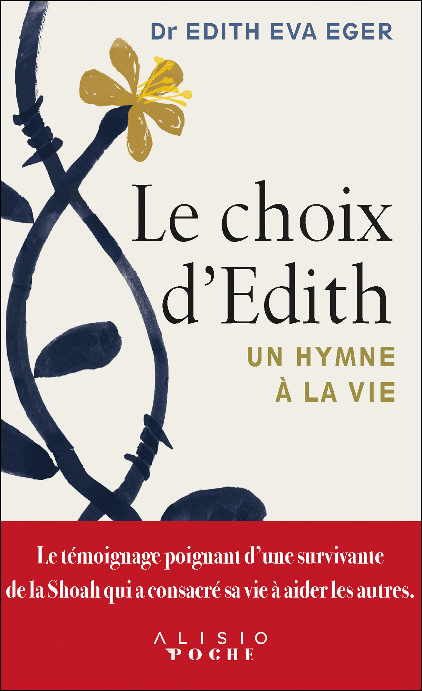 Le Choix d'Edith - Edith Eger - ALISIO