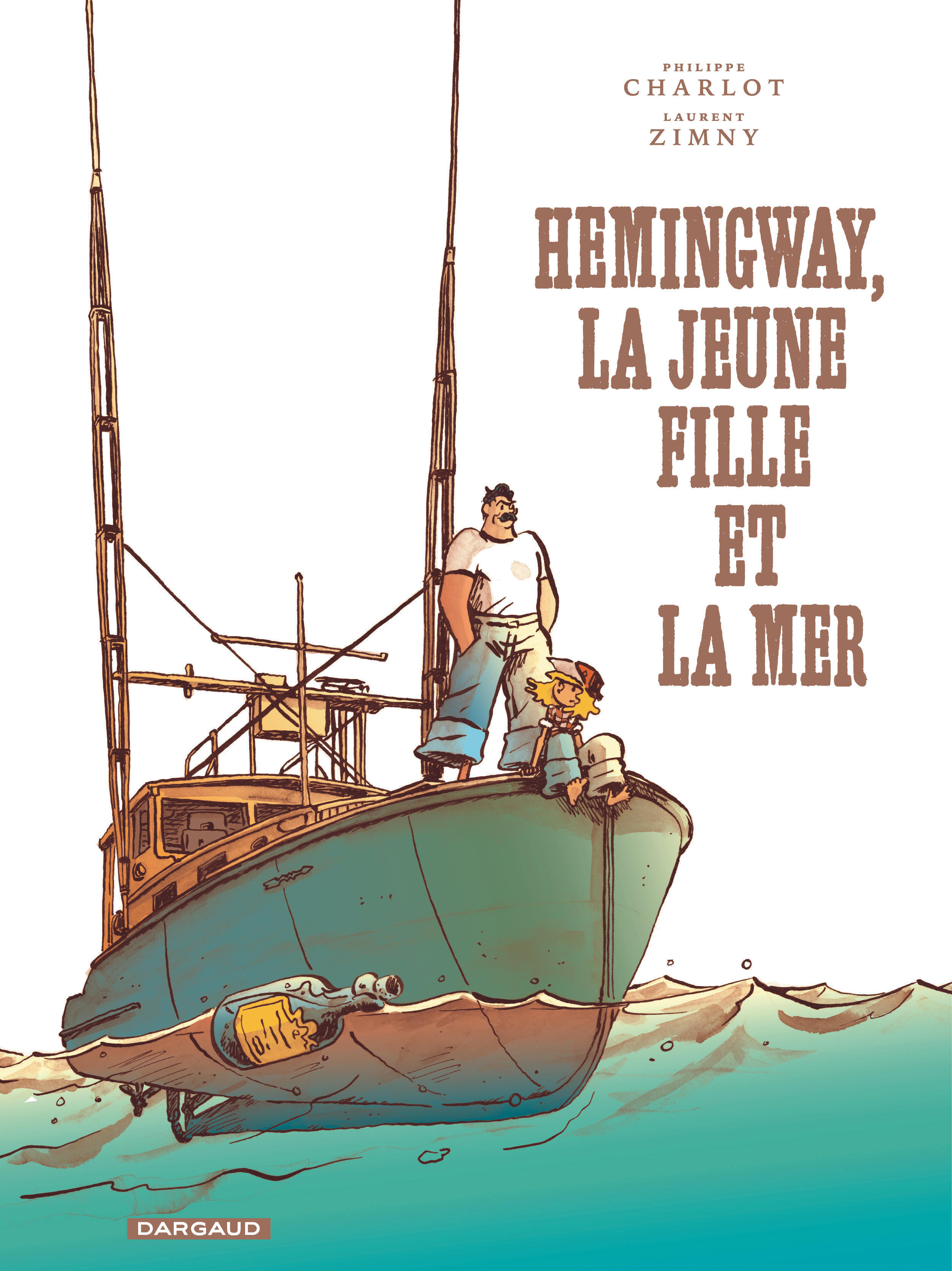 Hemingway, la jeune fille et la mer -  Charlot Philippe - DARGAUD