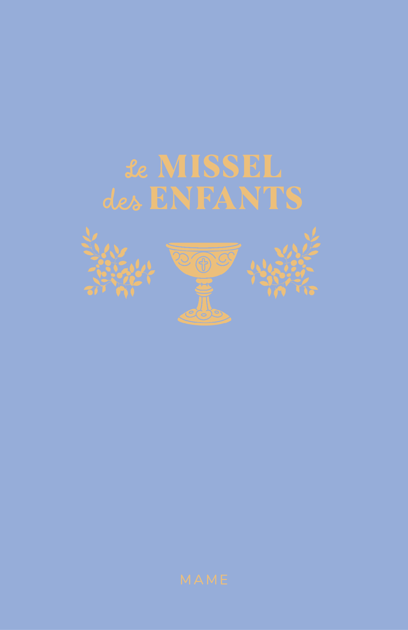 Le missel des enfants -  Aelf - MAME
