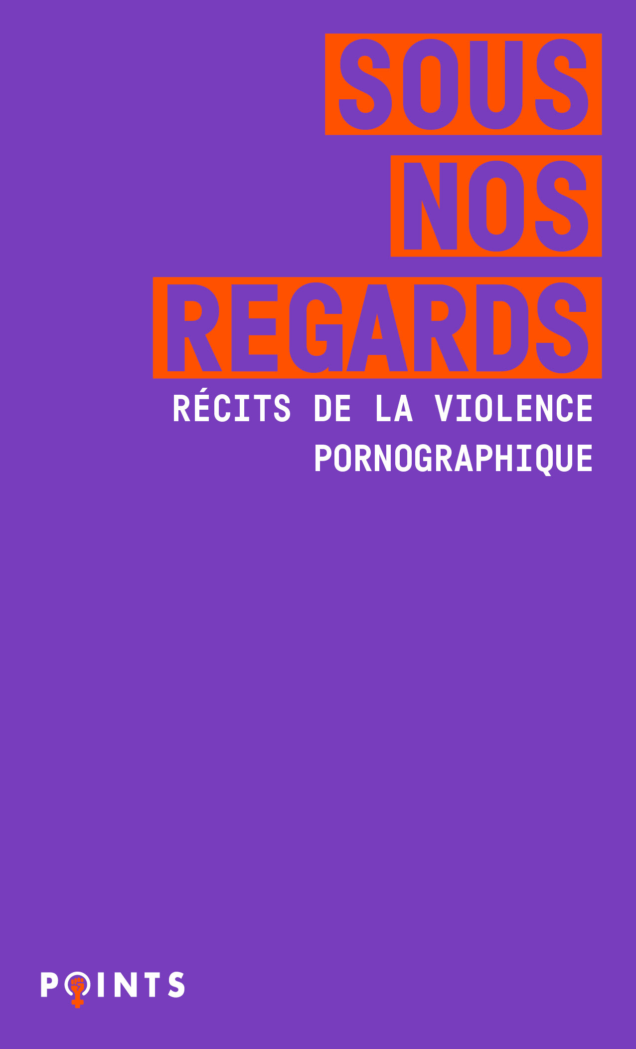 Sous nos regards -  - POINTS