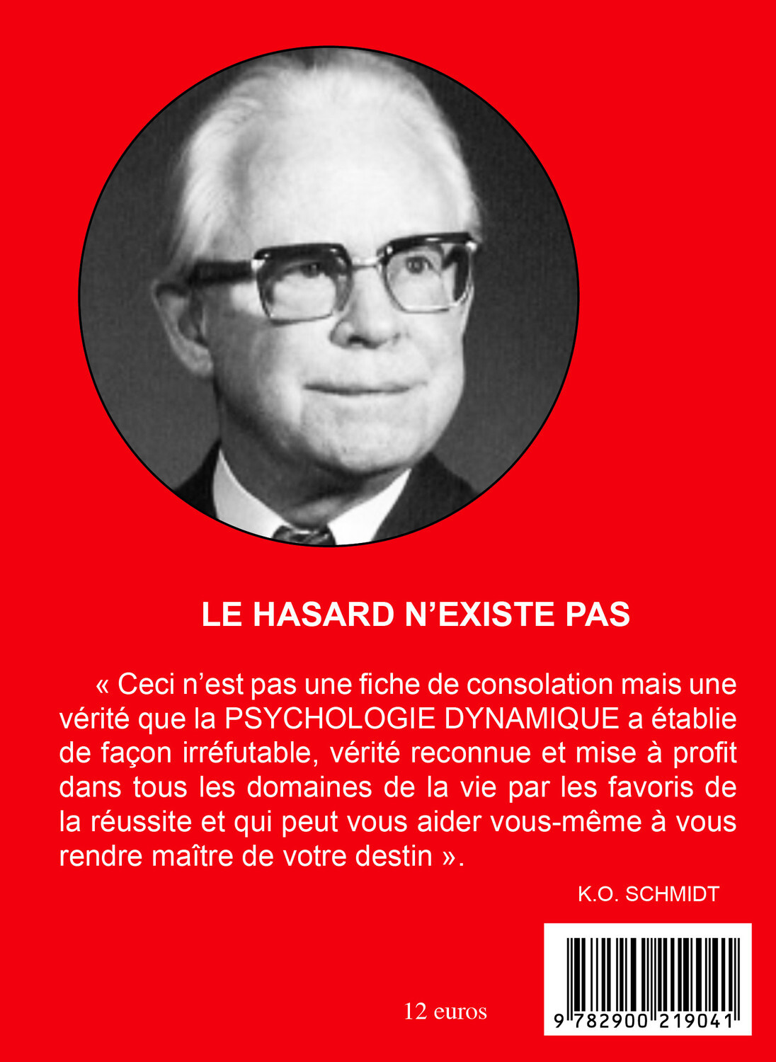Le hasard n'existe pas - K. O. Schmidt - BUSSIERE