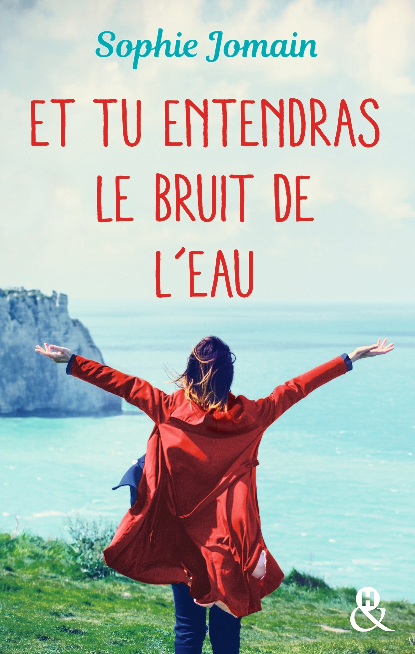 Et tu entendras le bruit de l'eau - Sophie Jomain - HARPERCOLLINS