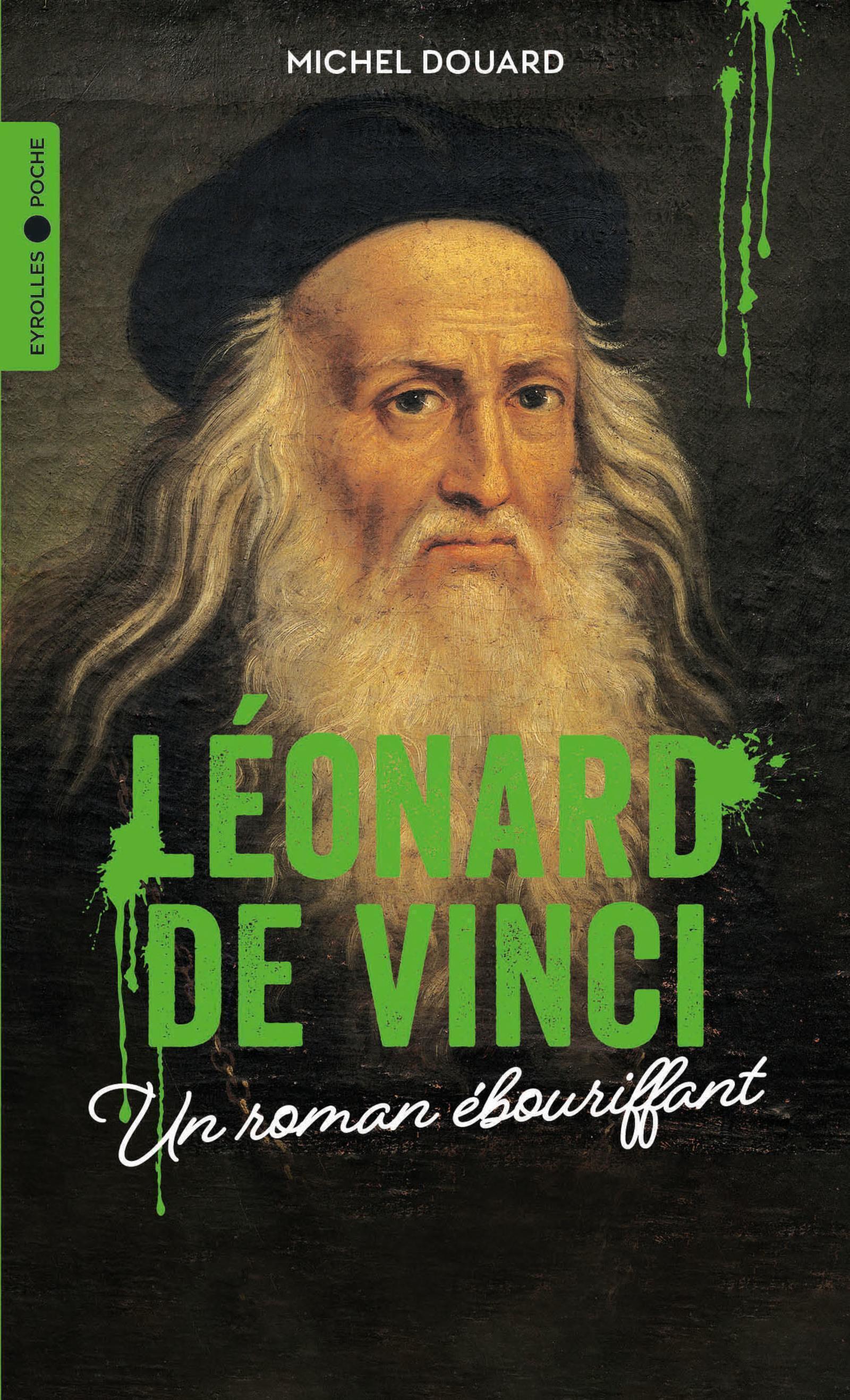Léonard de Vinci - Michel Douard - EYROLLES