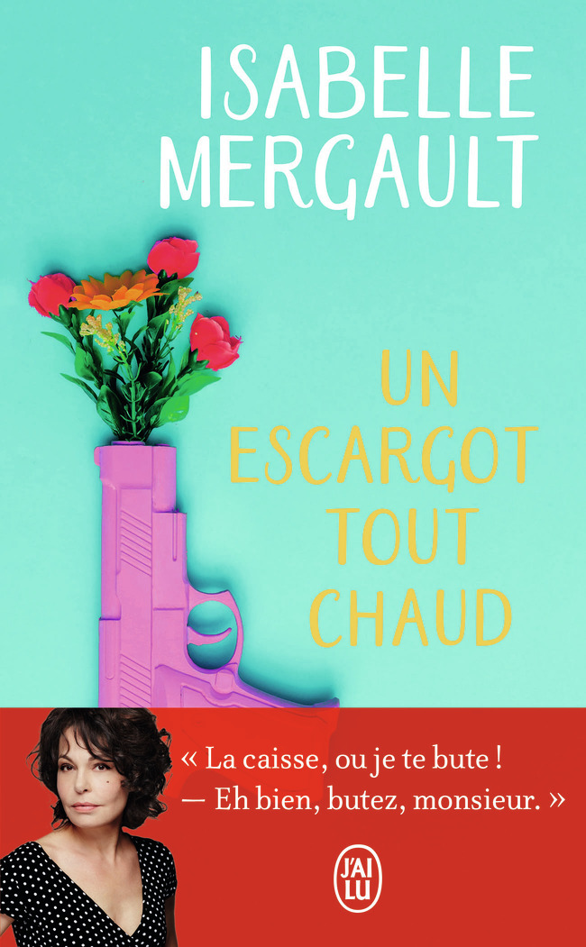 Un escargot tout chaud - ISABELLE MERGAULT - J'AI LU