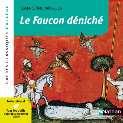 Le Faucon déniché - Emilie Duval, Jean-Côme Noguès - NATHAN