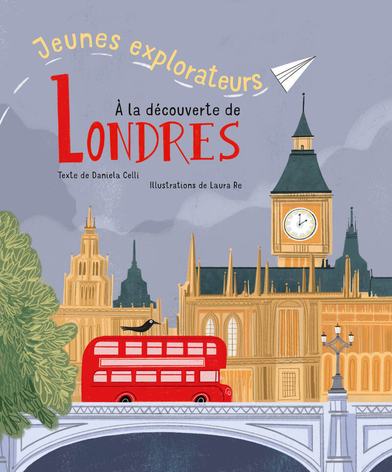 Jeunes explorateurs à la découverte de Londres - Daniela Celli - WHITE STAR KIDS