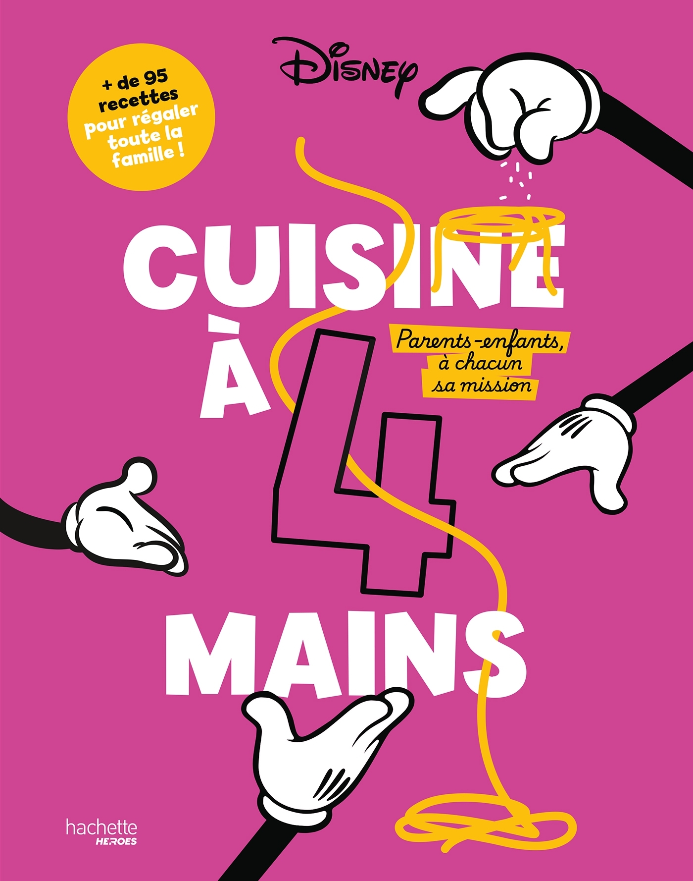 Cuisine à 4 mains avec Disney -   - HACHETTE HEROES