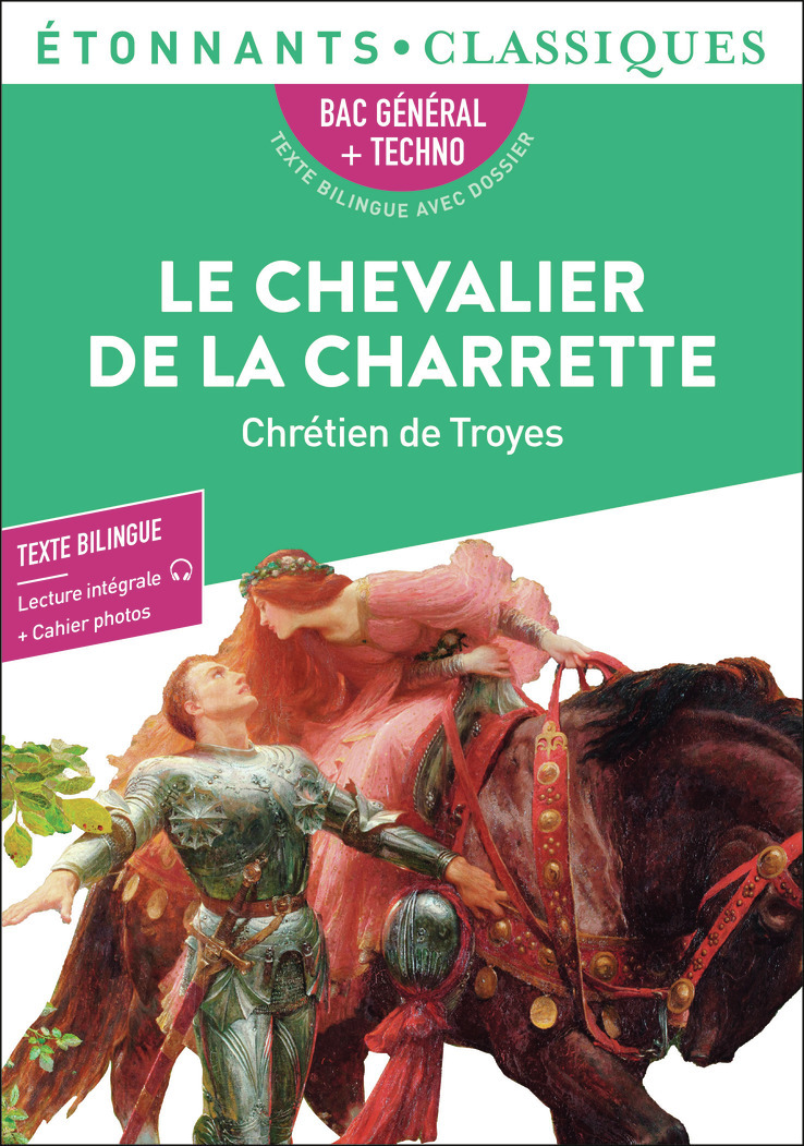 Le Chevalier de la charrette - Bac 2027 -  Chrétien de Troyes - FLAMMARION