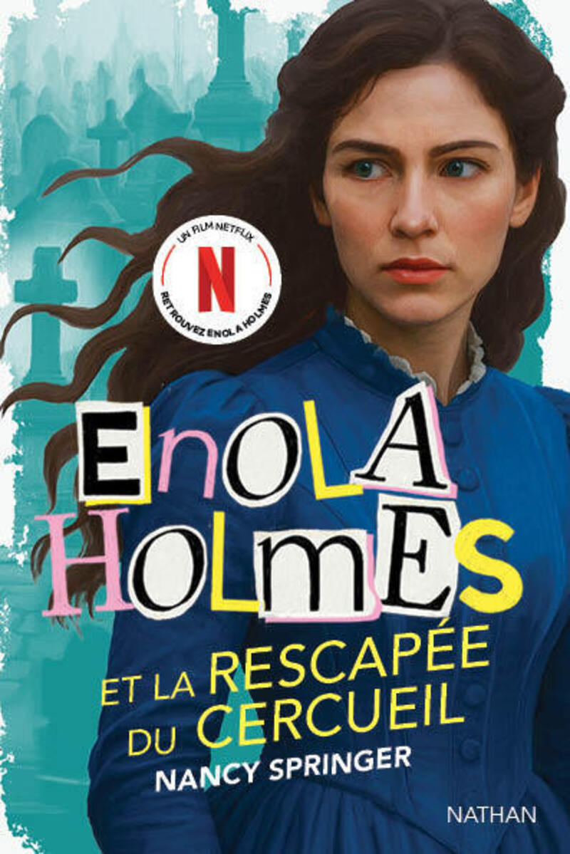 Enola Holmes et la rescapée du cercueil - Nancy Springer - NATHAN