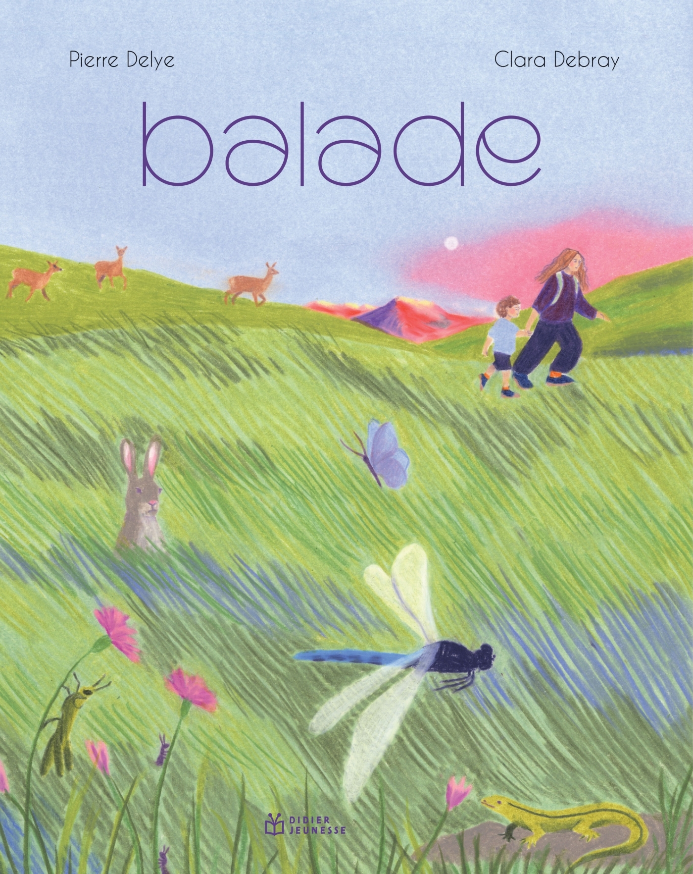 Balade - Pierre Delye - DIDIER JEUNESSE