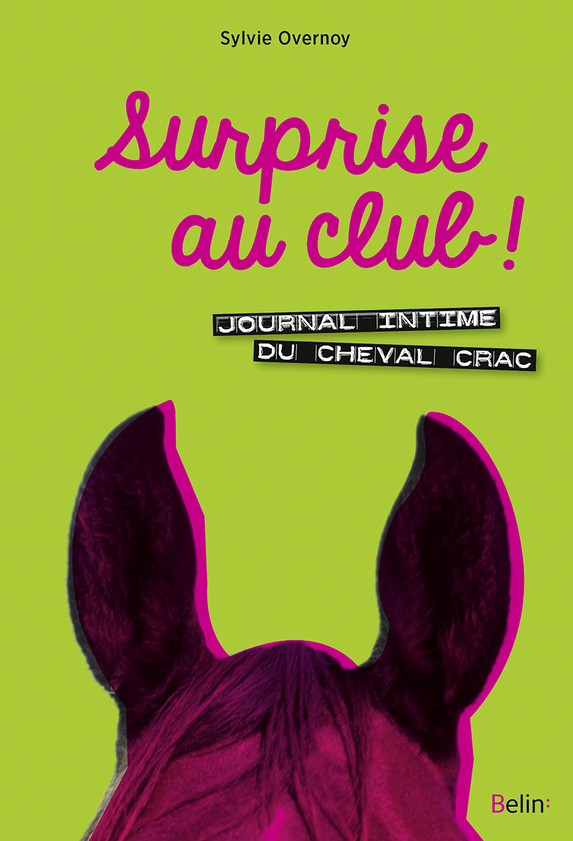 Surprise au club ! - Sylvie Overnoy - BELIN EQUIT