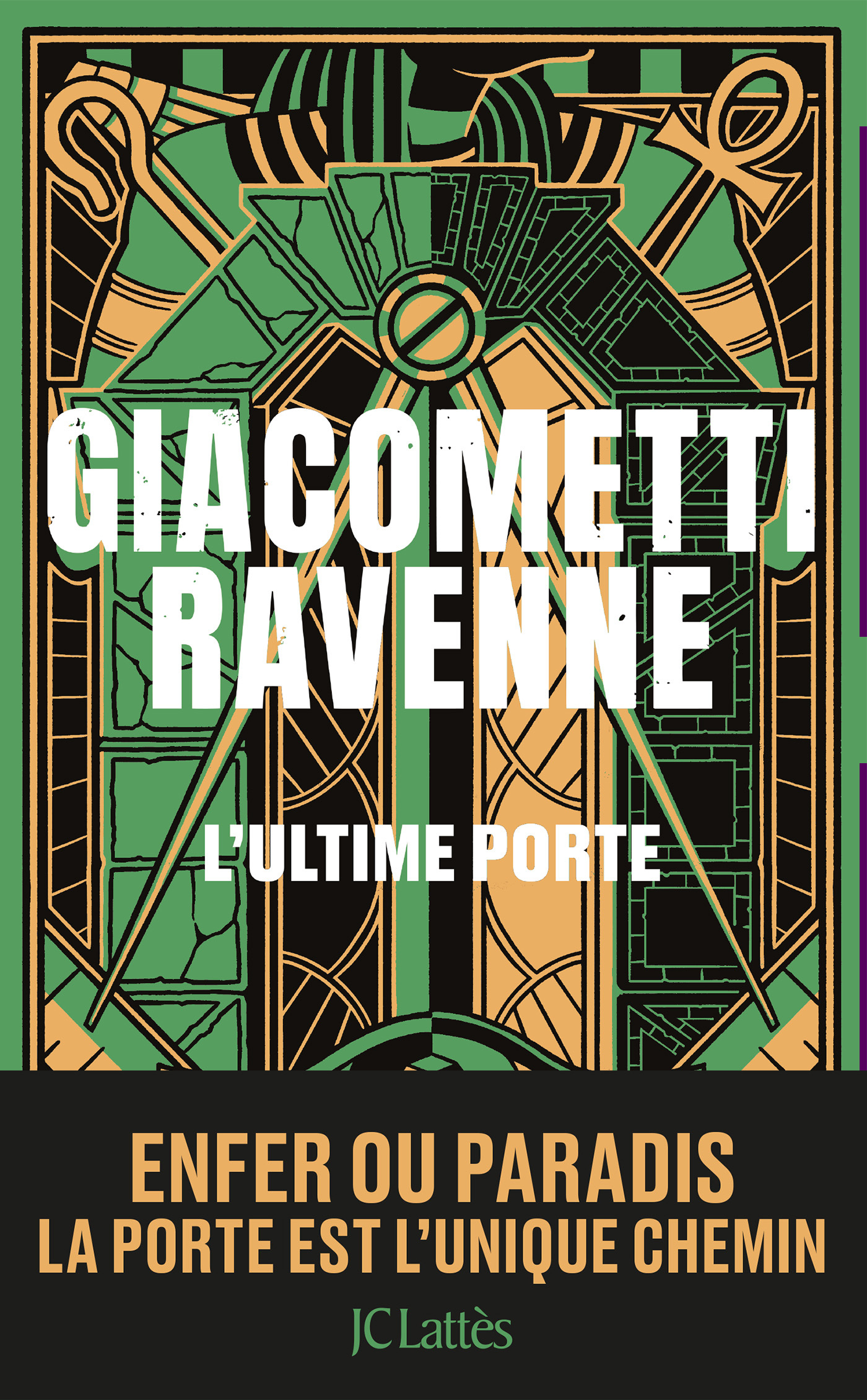 L'ultime porte - Éric Giacometti, Jacques Ravenne - LATTES