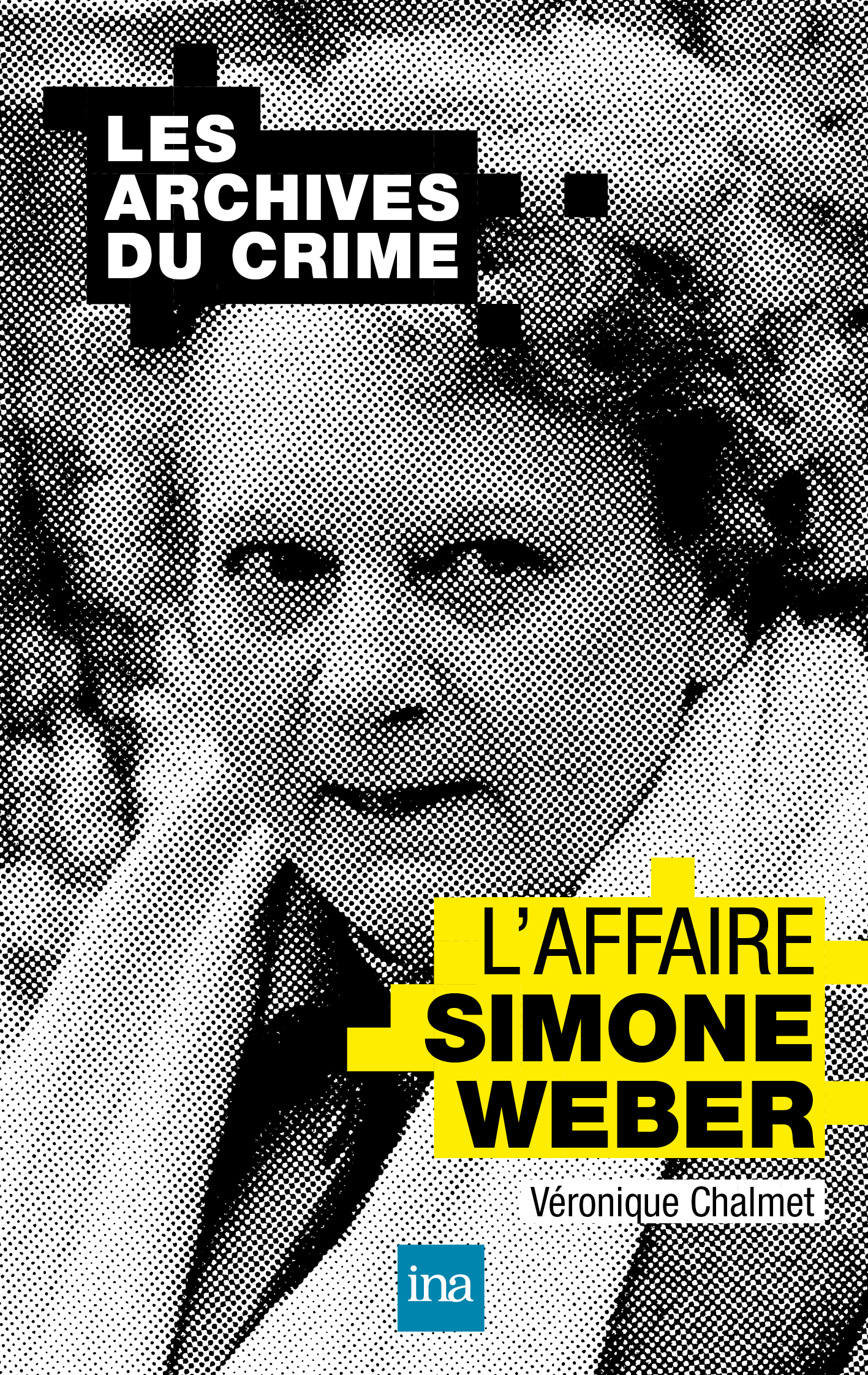 L'affaire Simone Weber - Véronique Chalmet - INA