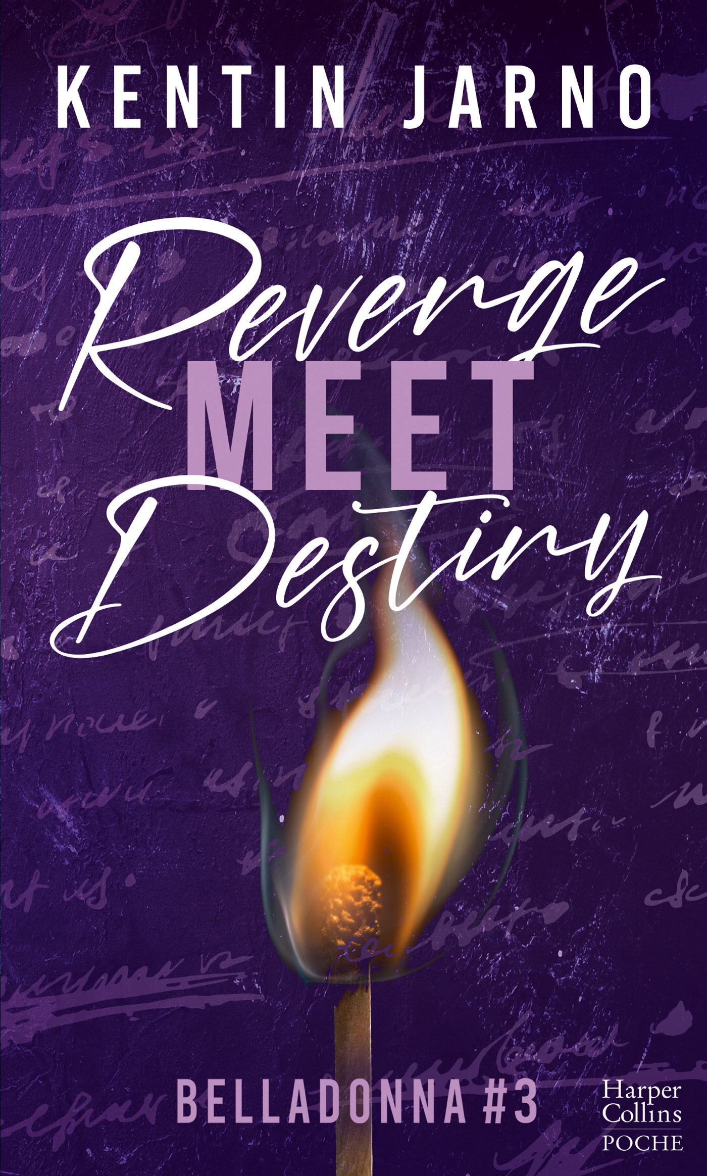 Revenge Meet Destiny - Belladonna #3 - Kentin Jarno - HARPERCOLLINS