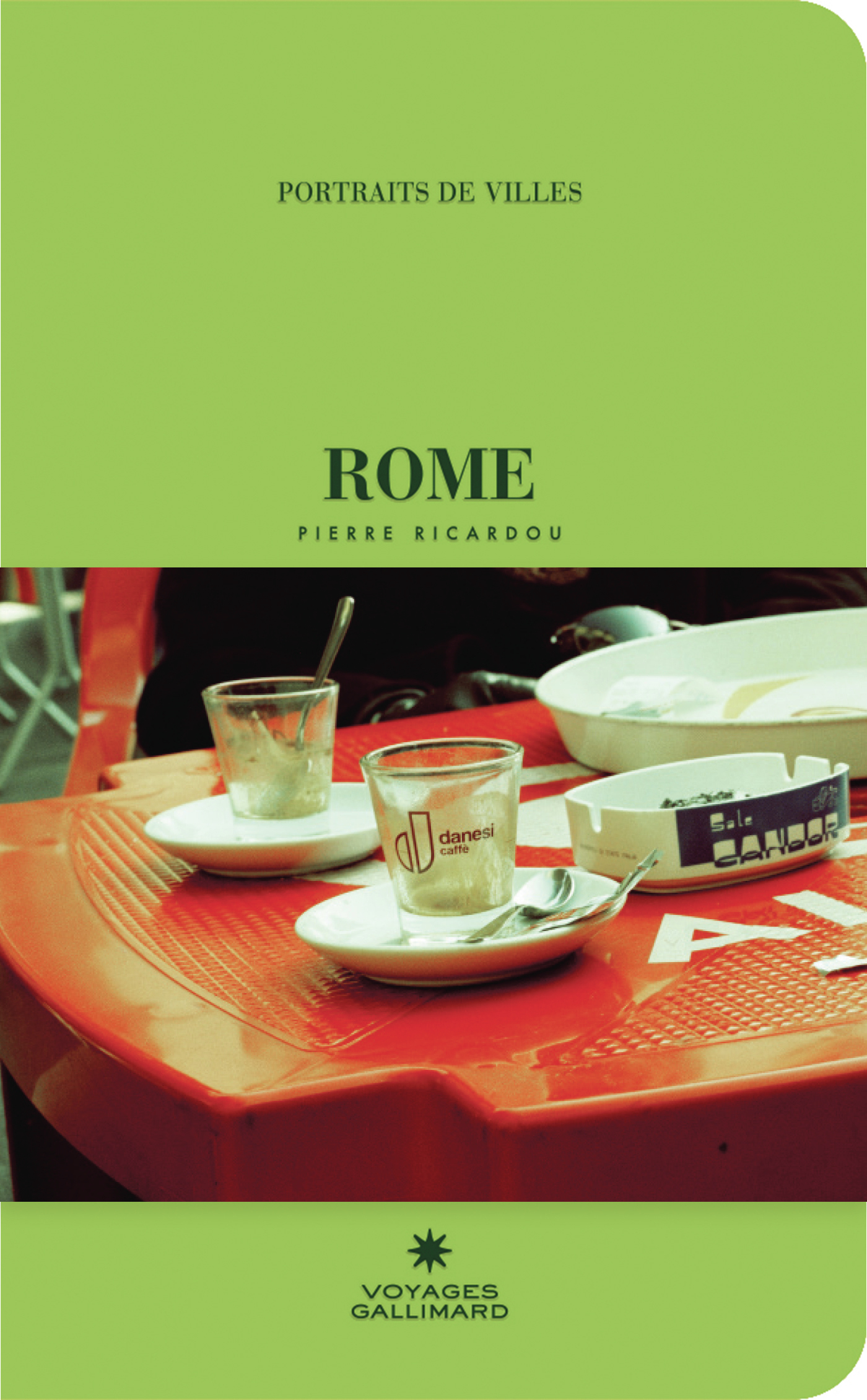 Rome - Pierre Ricardou - GALLIM LOISIRS