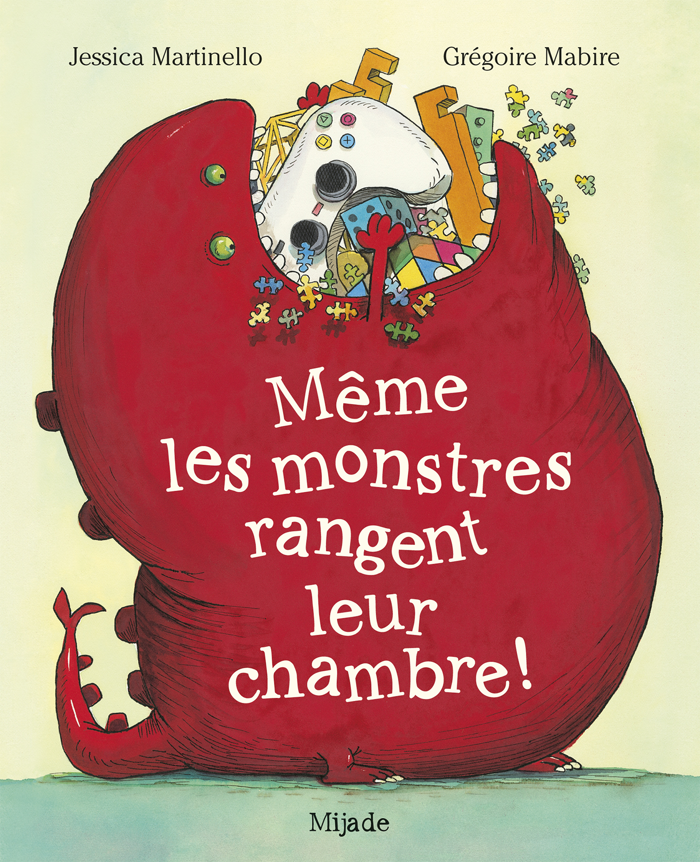 Même les monstres rangent leur chambre ! - Jessica Martinello - MIJADE