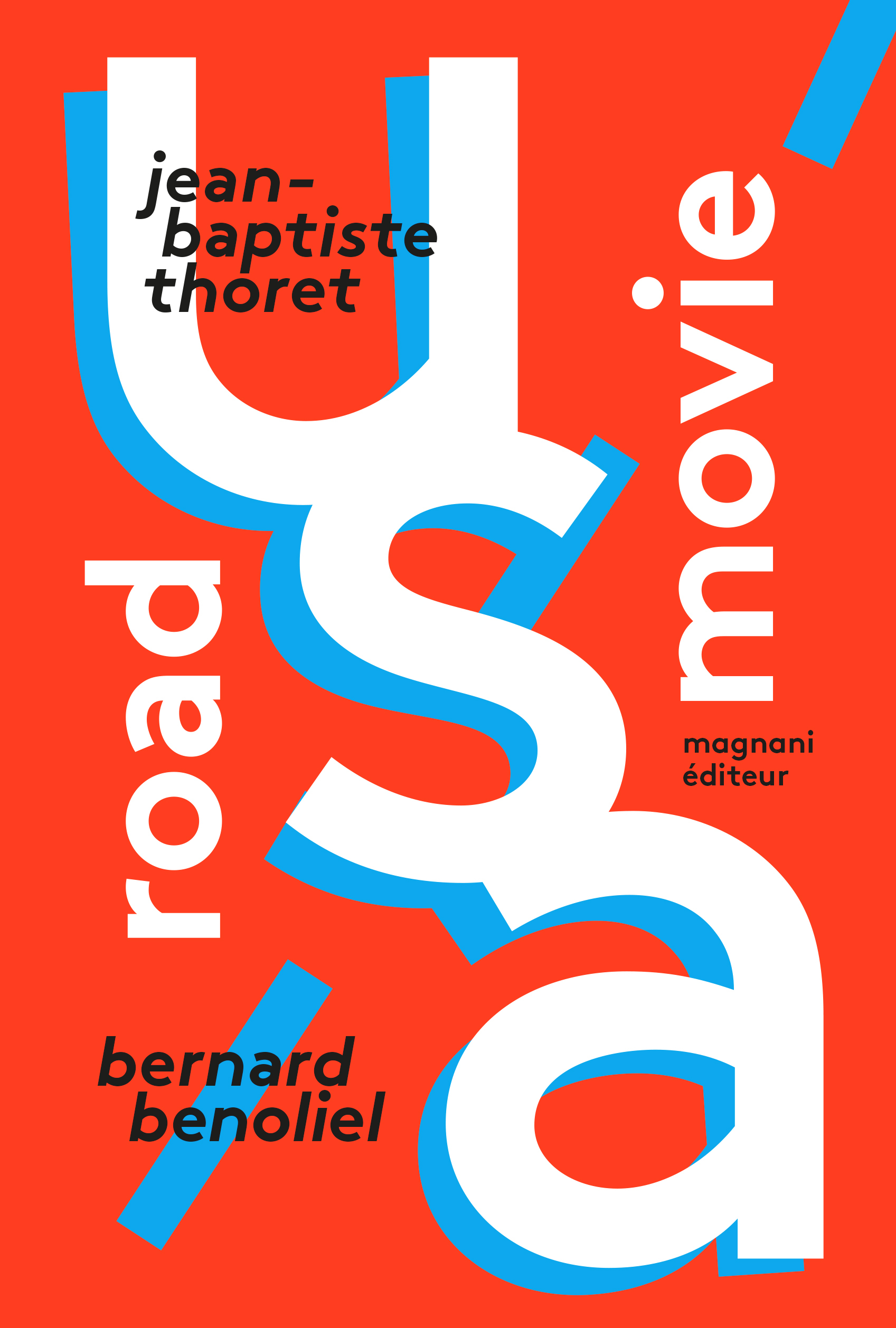 Road Movie USA - Bernard Benoliel, Jean-Baptiste Thoret - MAGNANI