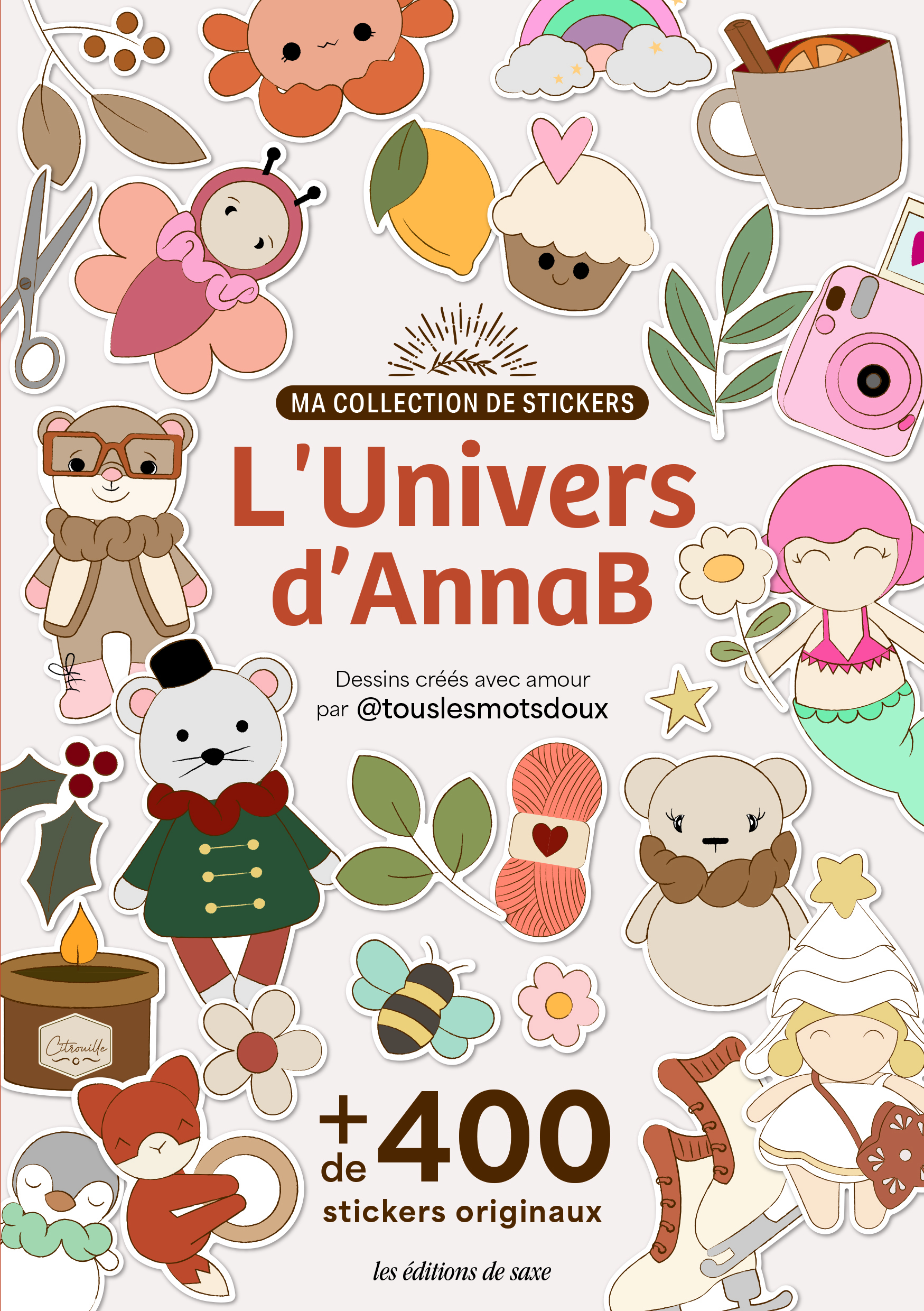 Ma collection de stickers : AnnaB & Tous les mots doux -  AnnaB, Léa Louvet - DE SAXE